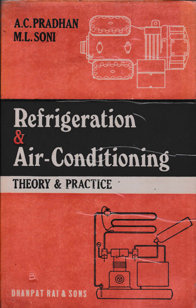 Refrigeration & Air Conditioning Theory & Practice