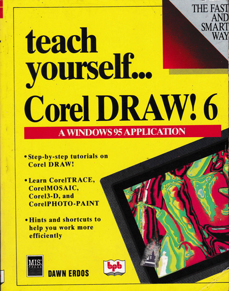 Teach yourself Coral Draw 6