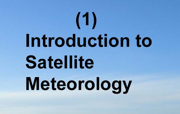 Introduction to Satellite Meteorology